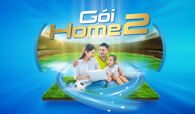 Gói cước 40Mb VNPT Home 2 tốc độ 40Mb