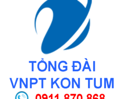Tổng đài VNPT Kon Tum – VNPT Kon Tum – Wifi VNPT Kon Tum