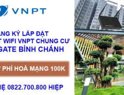 Lắp mạng internet chung cư West Gate Bình Chánh, 0822700800 lắp đặt nhanh