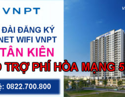 Lắp mạng chung cư 584 Tân Kiên, đăng ký lắp đặt VNPT Bình Chánh ☆